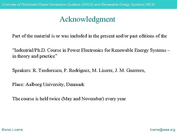 Overview of Distributed Power Generation Systems (DPGS) and Renewable Energy Systems (RES) Acknowledgment Part