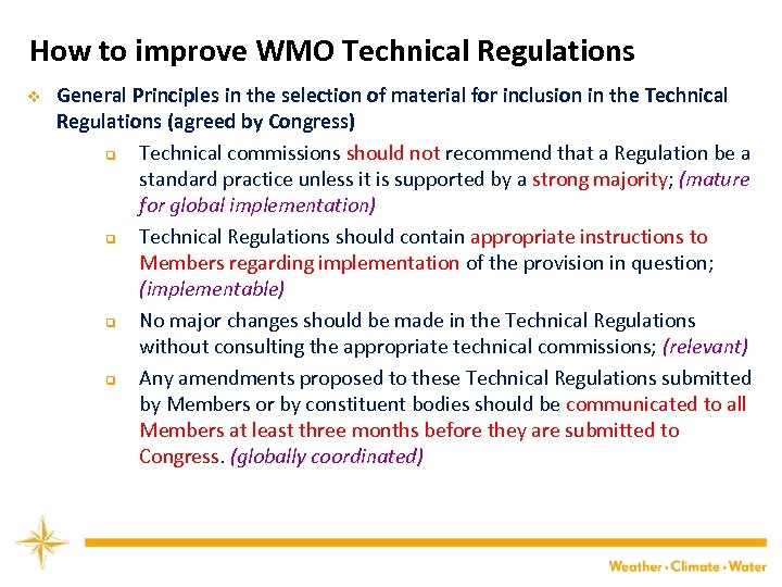 How to improve WMO Technical Regulations v General Principles in the selection of material