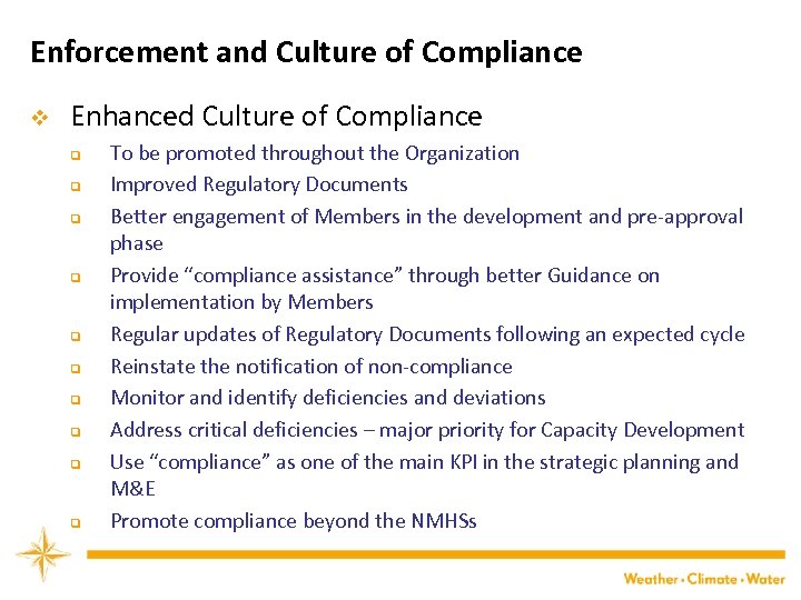Enforcement and Culture of Compliance v Enhanced Culture of Compliance q q q q