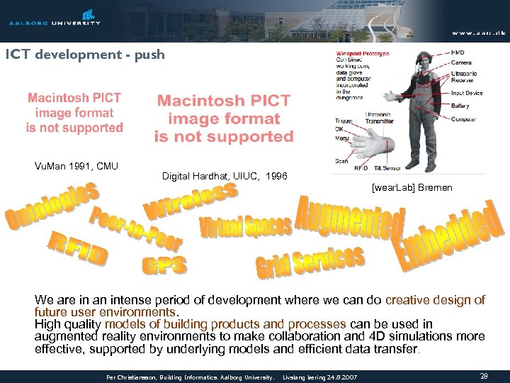 ICT development - push Vu. Man 1991, CMU Digital Hardhat, UIUC, 1996 [wear. Lab]