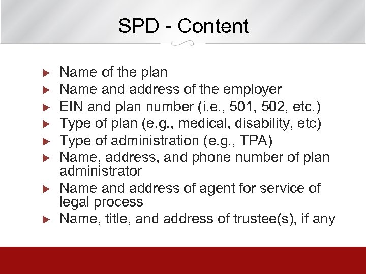SPD - Content u u u u Name of the plan Name and address