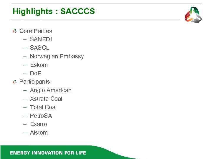 Highlights : SACCCS Core Parties – SANEDI – SASOL – Norwegian Embassy – Eskom