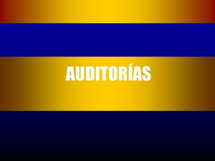 AUDITORÍAS 
