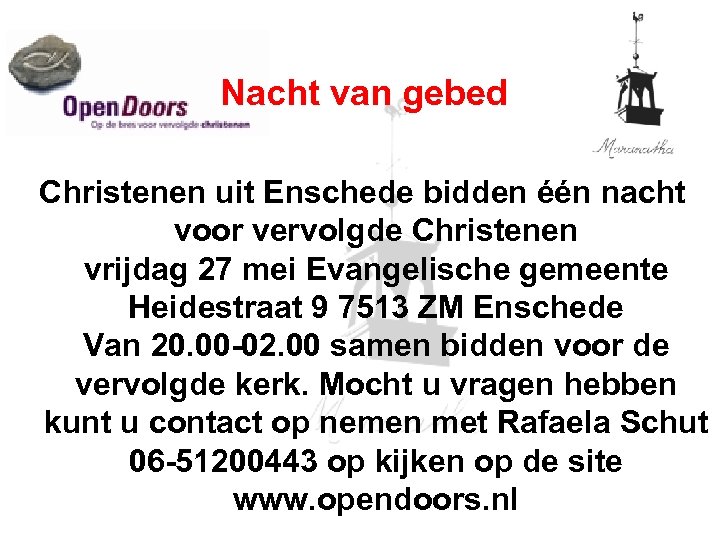 Nacht van gebed Christenen uit Enschede bidden één nacht voor vervolgde Christenen vrijdag 27