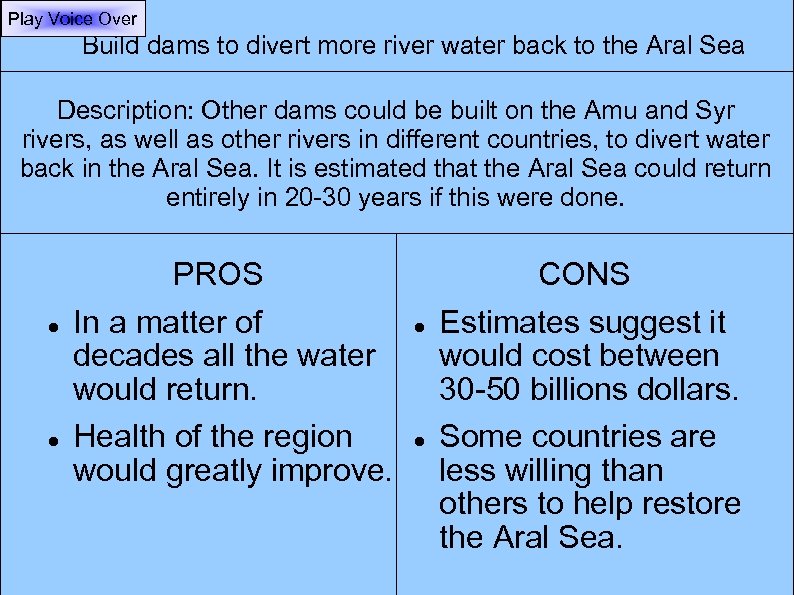 Play Voice Over Build dams to divert more river water back to the Aral
