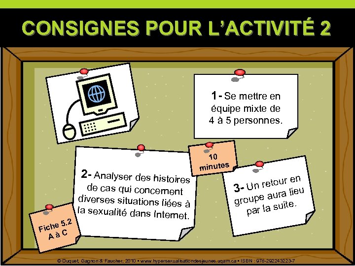CONSIGNES POUR L’ACTIVITÉ 2 1 - Se mettre en équipe mixte de 4 à