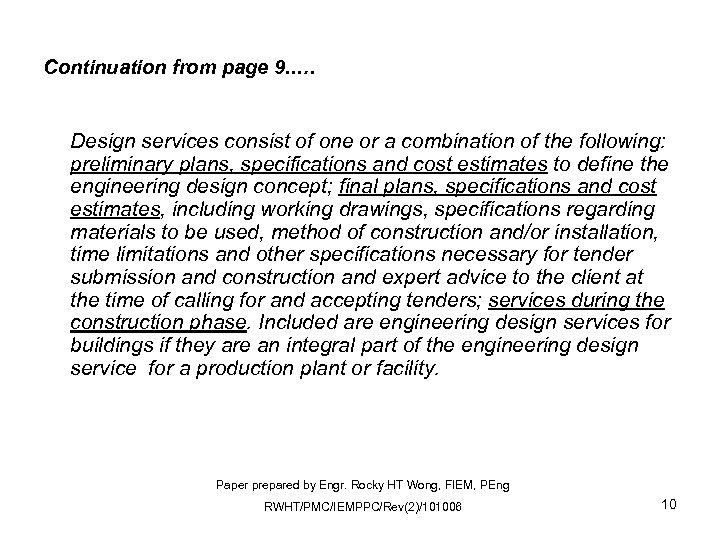 Continuation from page 9. . … Design services consist of one or a combination