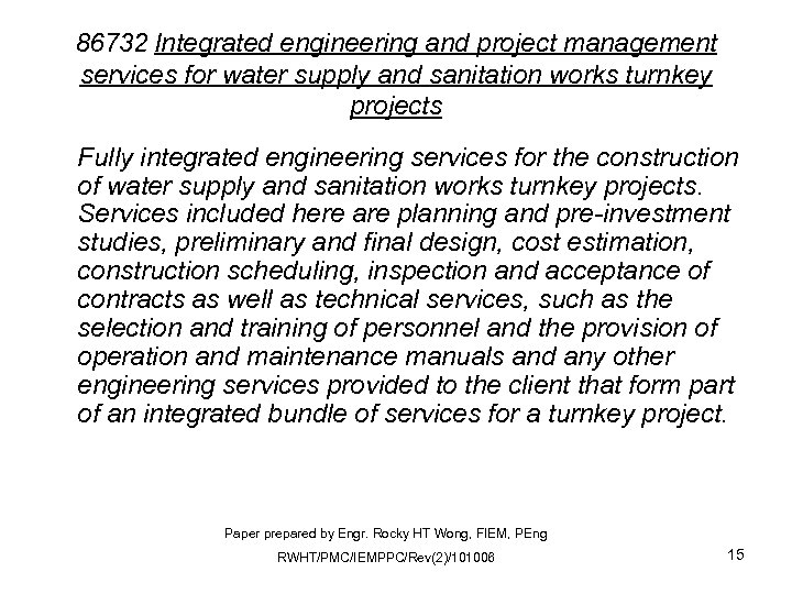 86732 Integrated engineering and project management services for water supply and sanitation works turnkey