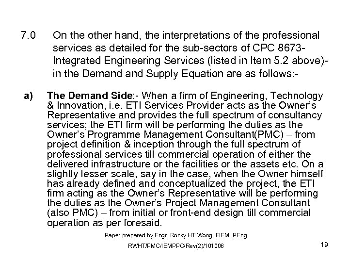 7. 0 a) On the other hand, the interpretations of the professional services as