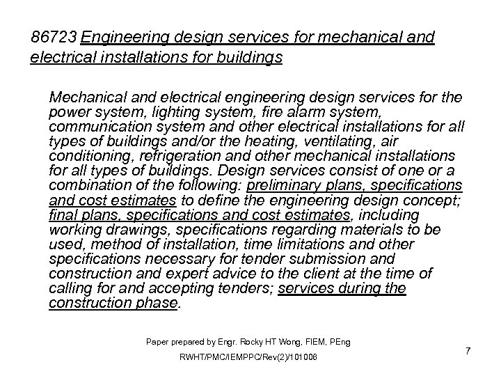 86723 Engineering design services for mechanical and electrical installations for buildings Mechanical and electrical