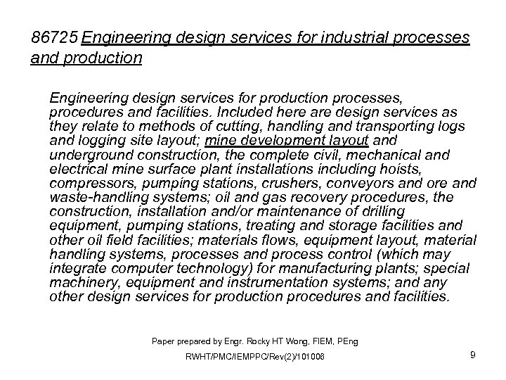 86725 Engineering design services for industrial processes and production Engineering design services for production