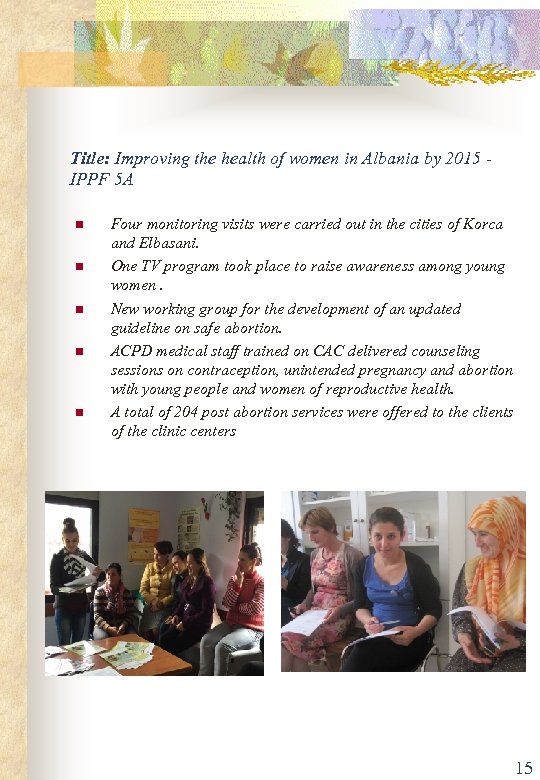 Title: Improving the health of women in Albania by 2015 - IPPF 5 A