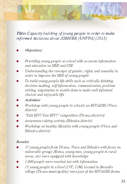 Title: Capacity building of young people in order to make informed decisions about ASRH/RR