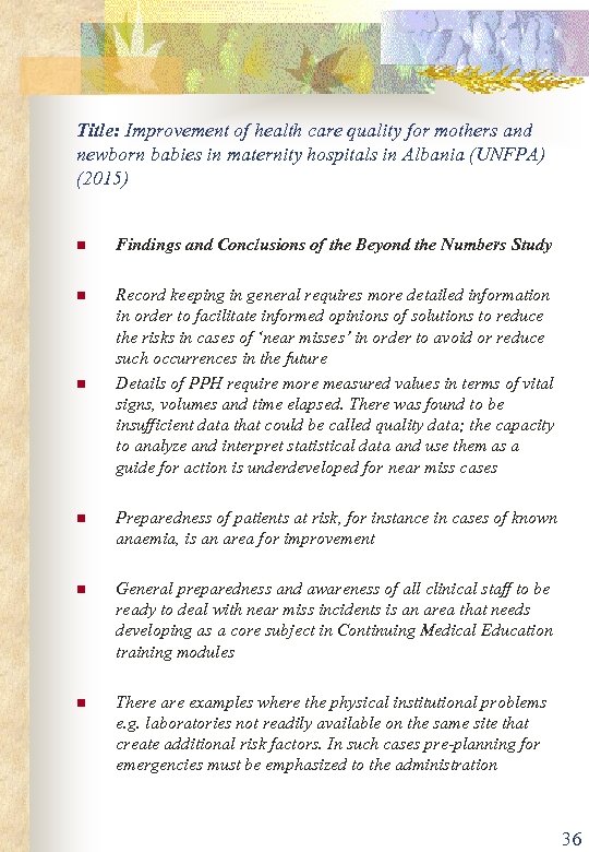 Title: Improvement of health care quality for mothers and newborn babies in maternity hospitals