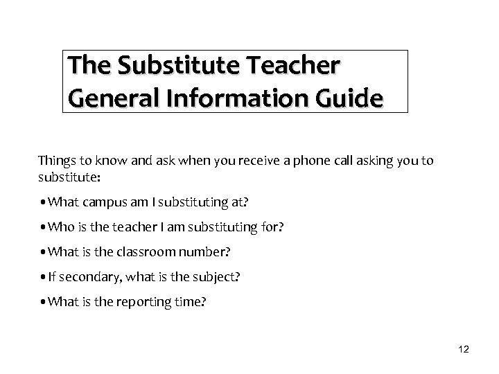 The Substitute Teacher General Information Guide Things to know and ask when you receive