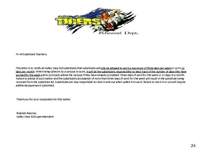  To All Substitute Teachers, This letter is to notify all Valley View ISD