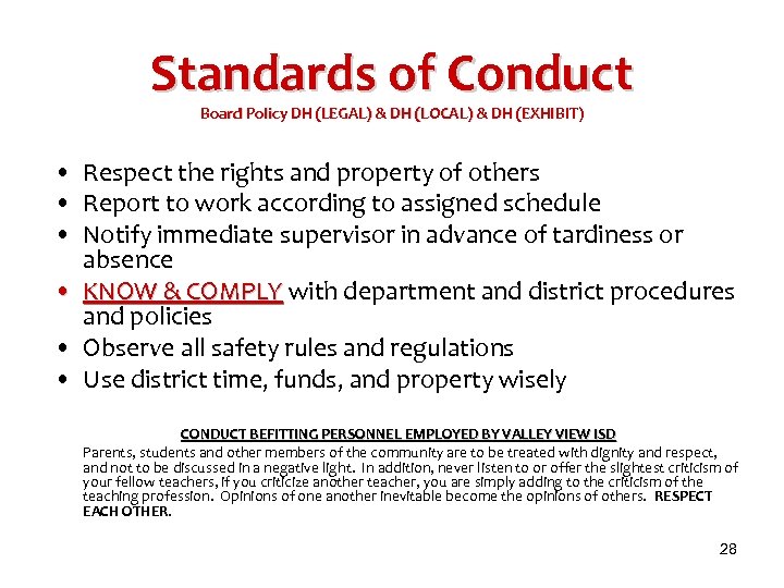 Standards of Conduct Board Policy DH (LEGAL) & DH (LOCAL) & DH (EXHIBIT) •