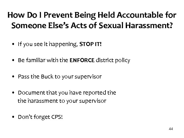 How Do I Prevent Being Held Accountable for Someone Else’s Acts of Sexual Harassment?
