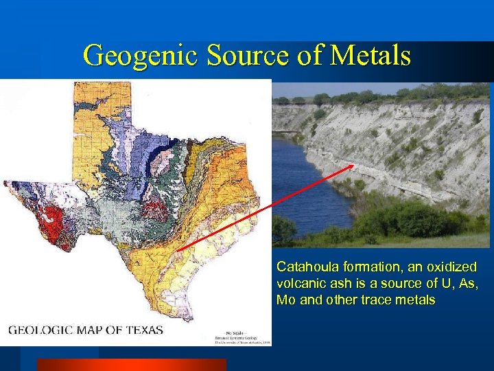 Geogenic Source of Metals Catahoula formation, an oxidized volcanic ash is a source of