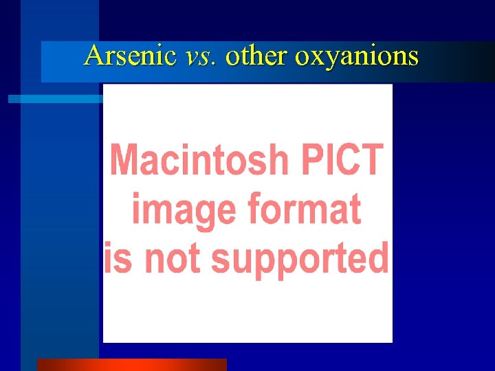 Arsenic vs. other oxyanions 