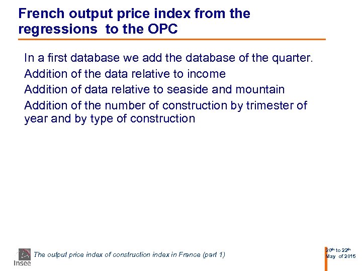 French output price index from the regressions to the OPC In a first database