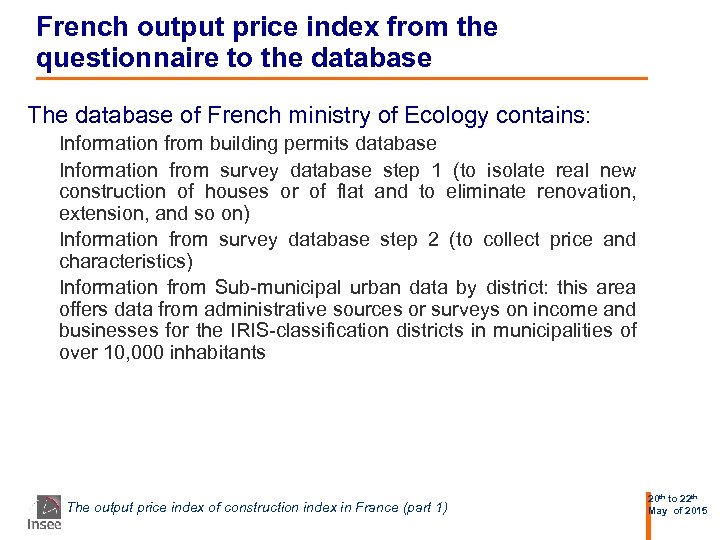 French output price index from the questionnaire to the database The database of French