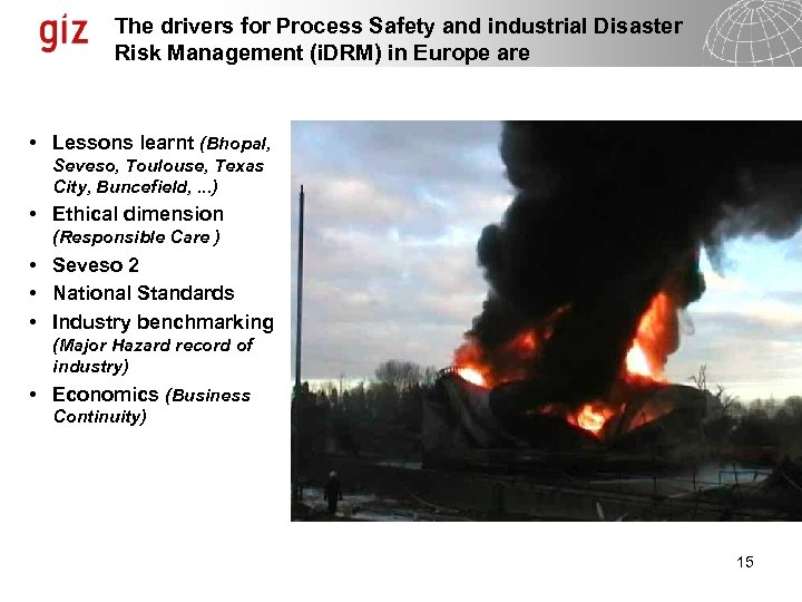 The drivers for Process Safety and industrial Disaster Risk Management (i. DRM) in Europe