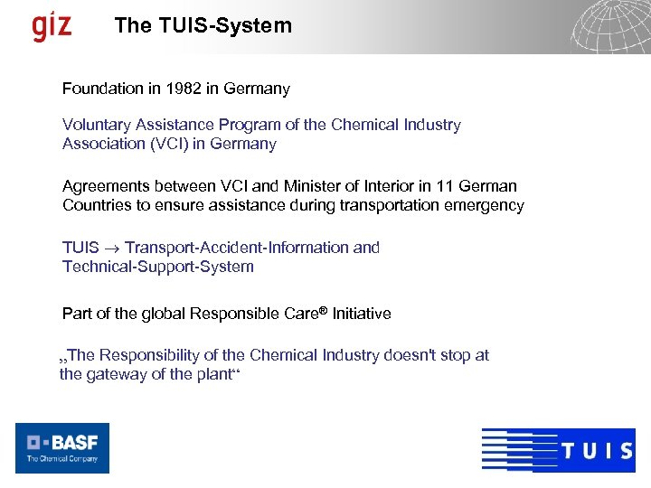 The TUIS-System Foundation in 1982 in Germany Voluntary Assistance Program of the Chemical Industry