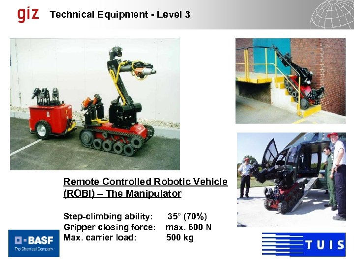 Technical Equipment - Level 3 Remote Controlled Robotic Vehicle (ROBI) – The Manipulator Step-climbing