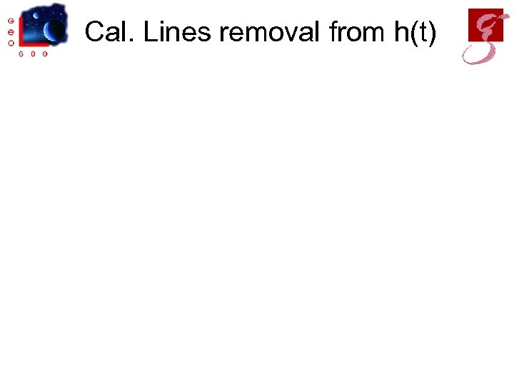 Cal. Lines removal from h(t) 