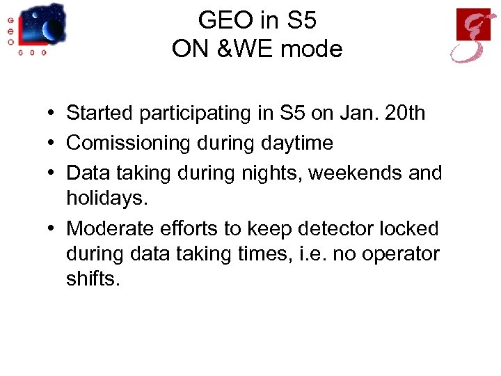 GEO in S 5 ON &WE mode • Started participating in S 5 on