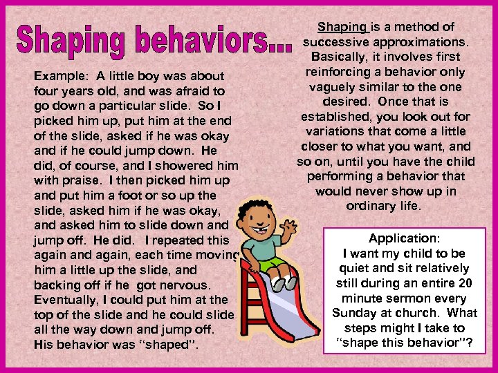 Example: A little boy was about four years old, and was afraid to go