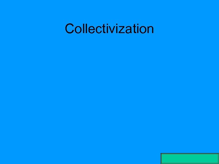 Collectivization 