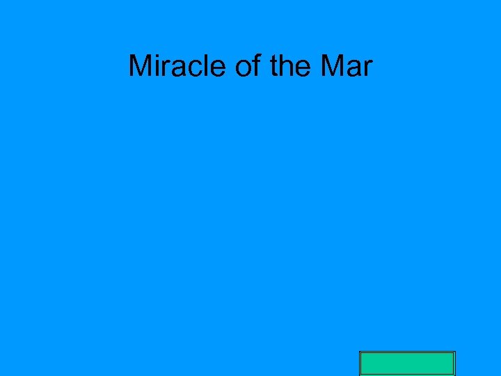 Miracle of the Mar 