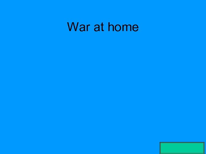 War at home 