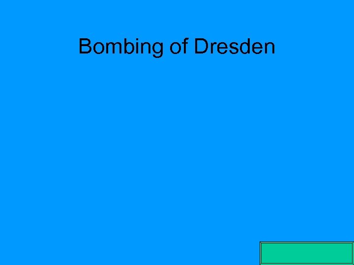Bombing of Dresden 