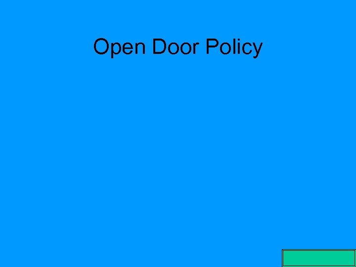 Open Door Policy 