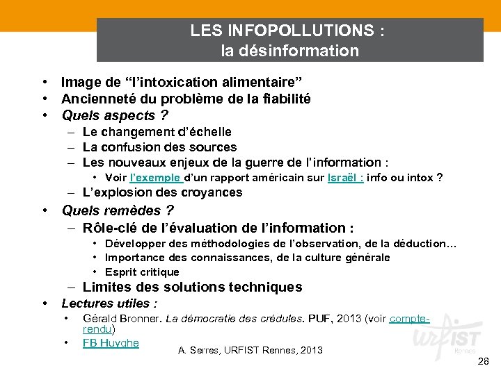 LES INFOPOLLUTIONS : la désinformation • Image de “l’intoxication alimentaire” • Ancienneté du problème