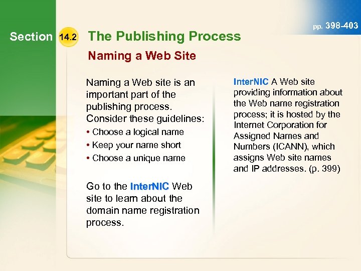 Section 14. 2 The Publishing Process pp. 398 -403 Naming a Web Site Naming