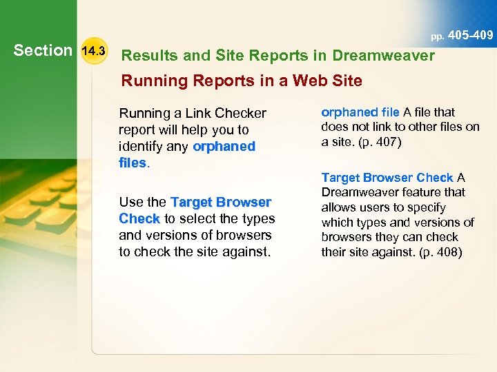 Section pp. 405 -409 14. 3 Results and Site Reports in Dreamweaver Running Reports