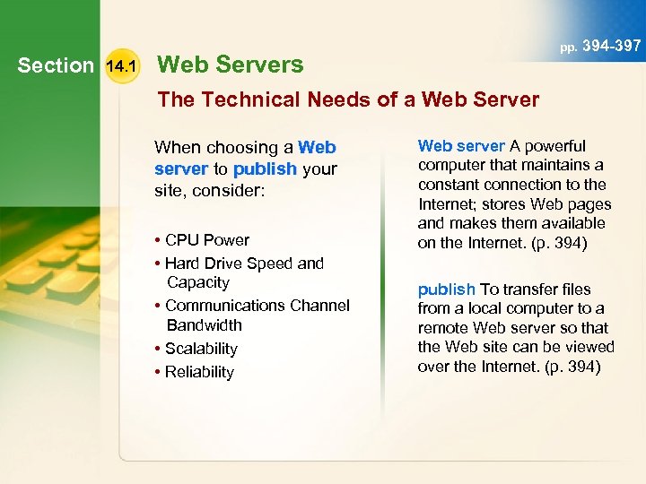 Section 14. 1 pp. 394 -397 Web Servers The Technical Needs of a Web