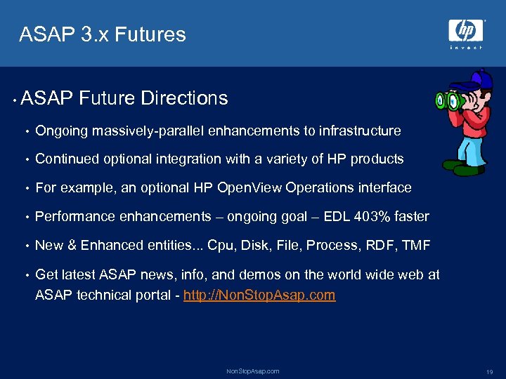 ASAP 3. x Futures • ASAP Future Directions • Ongoing massively-parallel enhancements to infrastructure