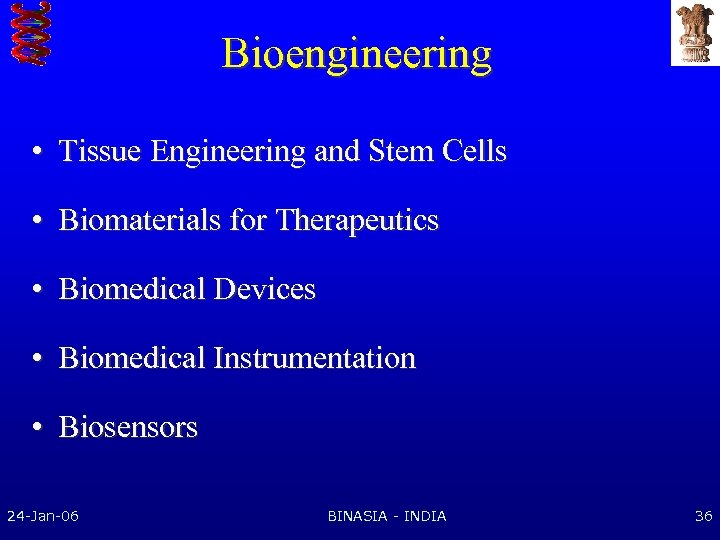 Bioengineering • Tissue Engineering and Stem Cells • Biomaterials for Therapeutics • Biomedical Devices