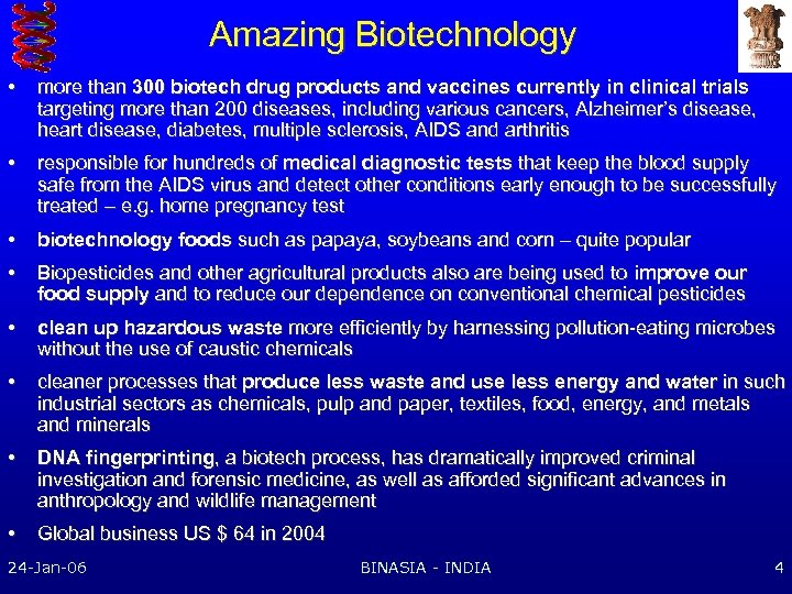 Amazing Biotechnology • more than 300 biotech drug products and vaccines currently in clinical