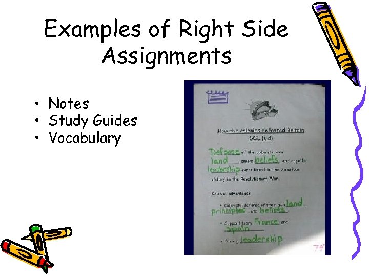 Examples of Right Side Assignments • Notes • Study Guides • Vocabulary 