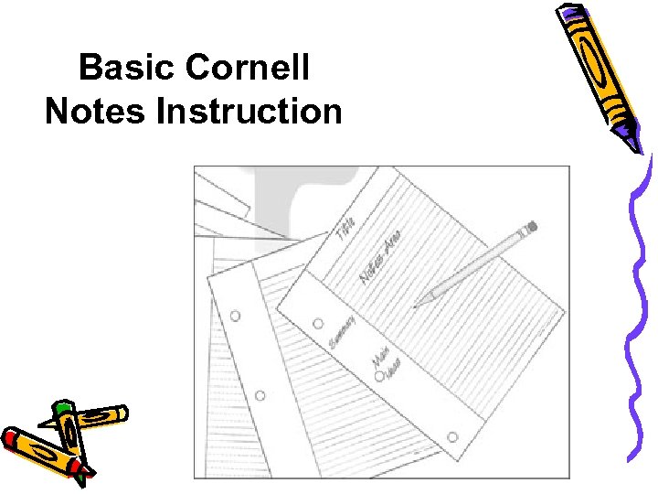 Basic Cornell Notes Instruction 