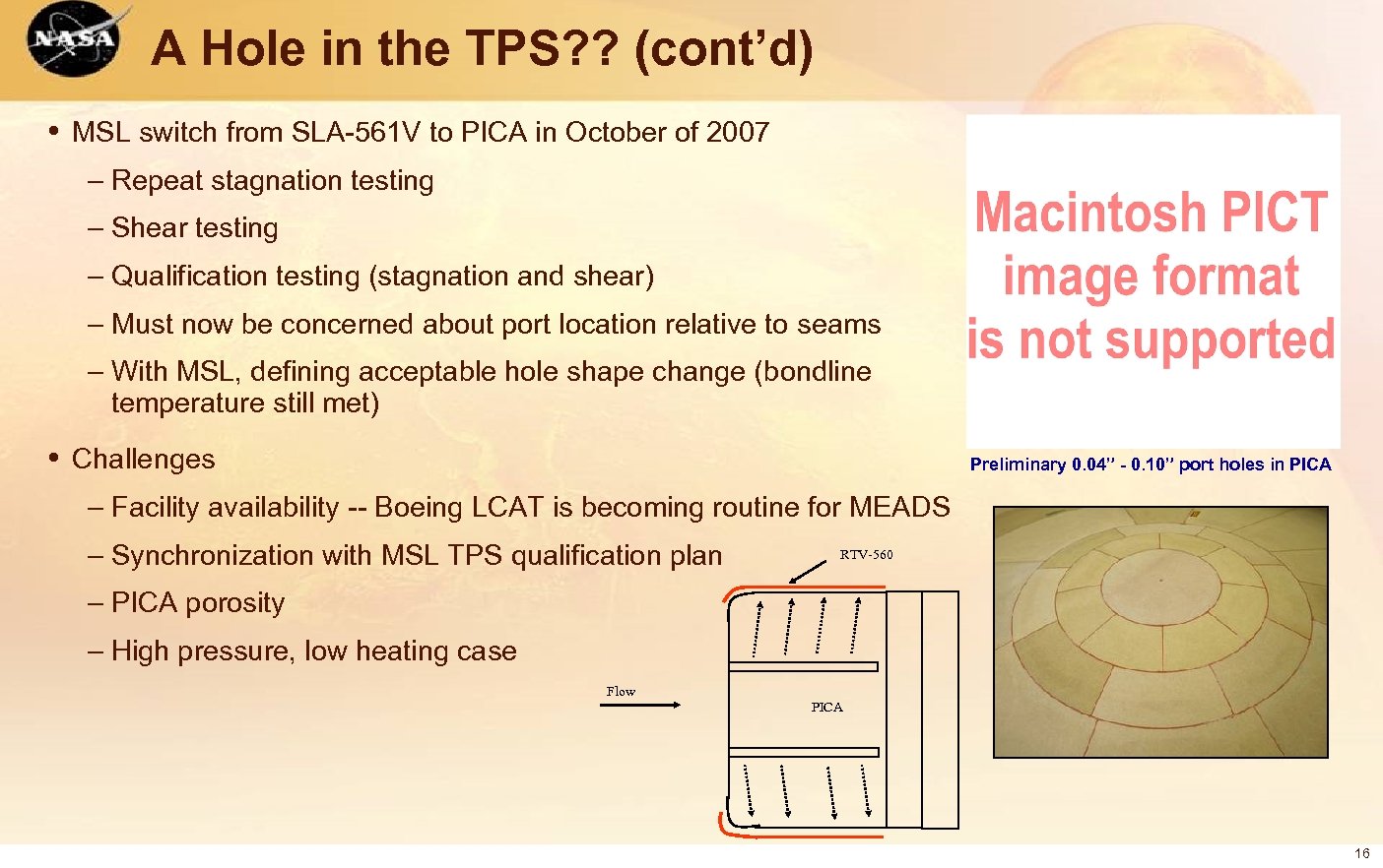 A Hole in the TPS? ? (cont’d) • MSL switch from SLA-561 V to