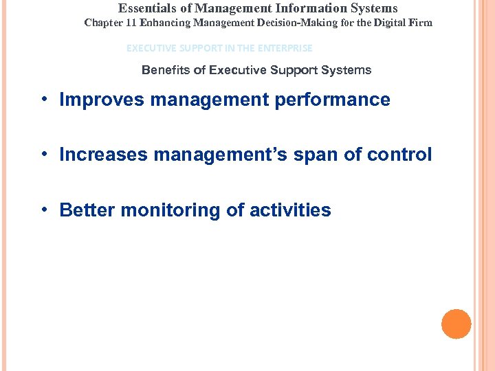 Essentials of Management Information Systems Chapter 11 Enhancing Management Decision-Making for the Digital Firm