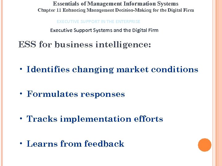 Essentials of Management Information Systems Chapter 11 Enhancing Management Decision-Making for the Digital Firm