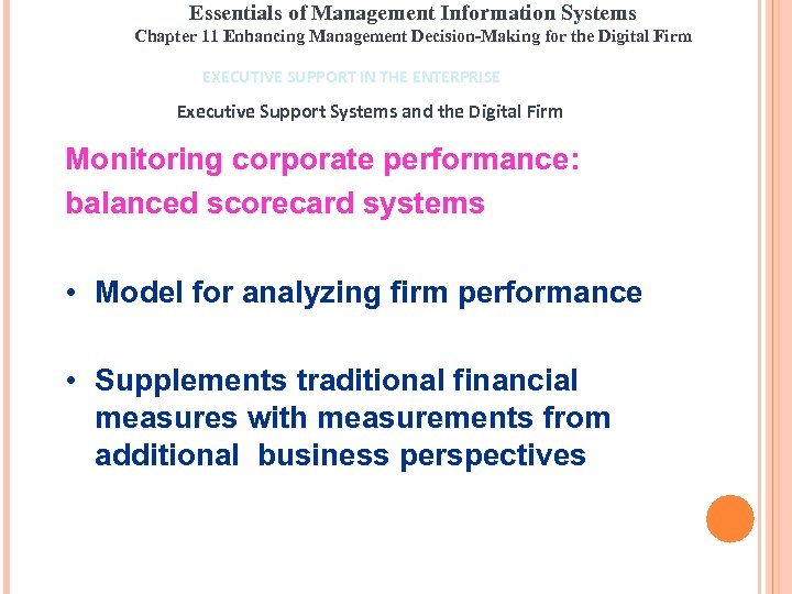 Essentials of Management Information Systems Chapter 11 Enhancing Management Decision-Making for the Digital Firm